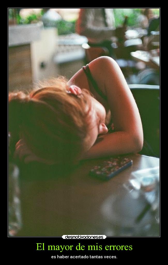 El mayor de mis errores - 