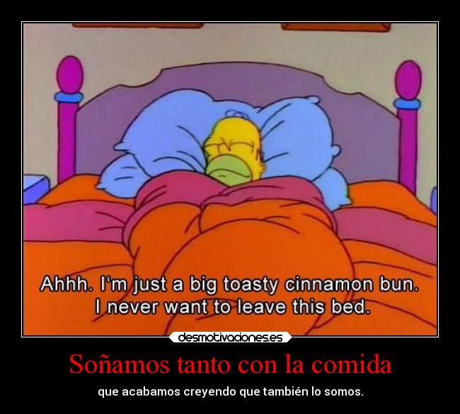 Soñamos tanto con la comida - 