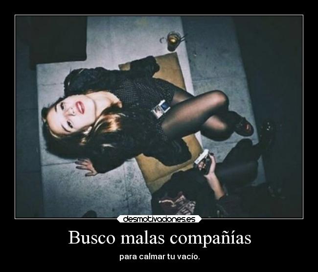 Busco malas compañías - 