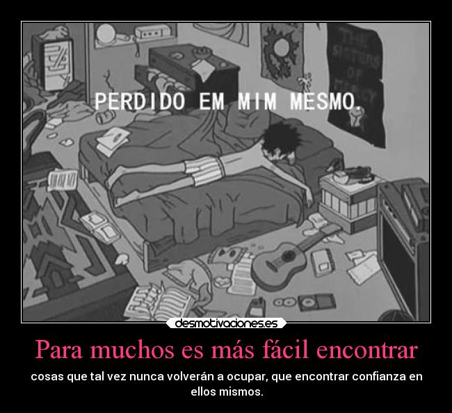 Para muchos es más fácil encontrar -