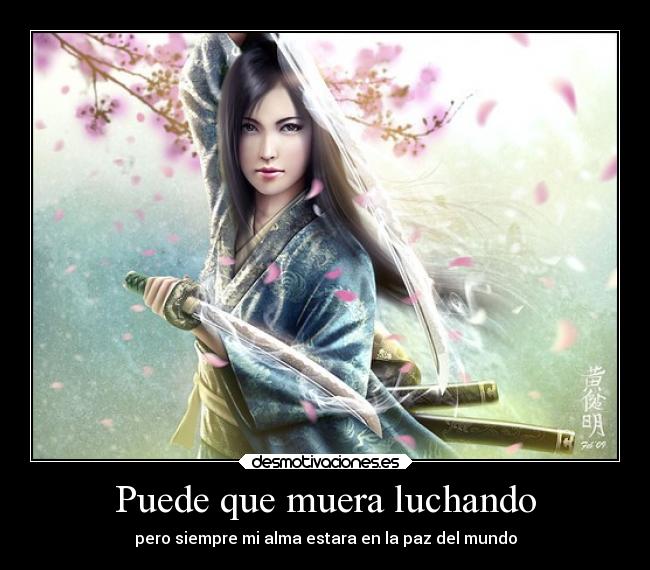 Puede que muera luchando -