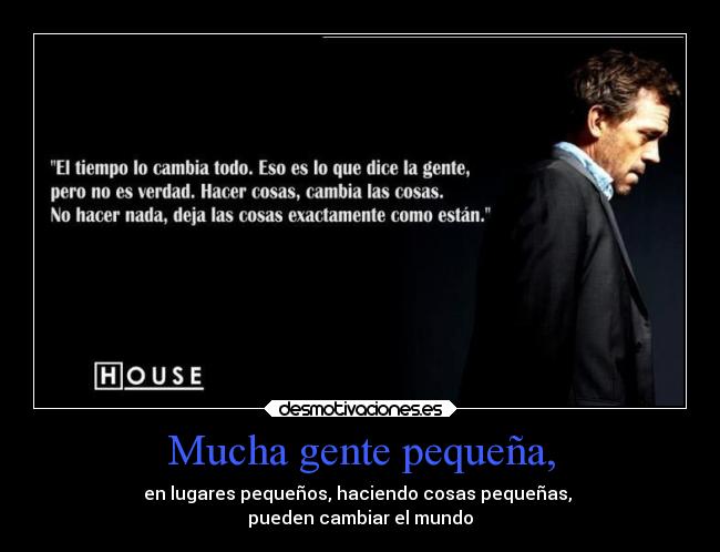 Mucha gente pequeña, -