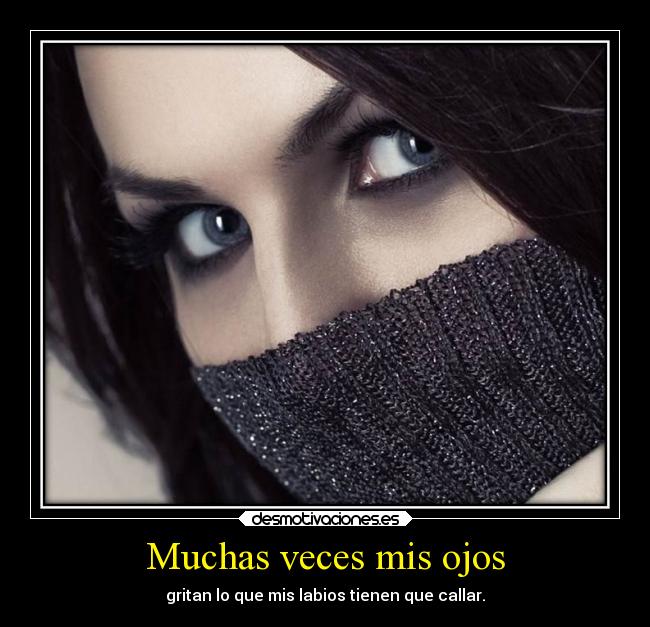 Muchas veces mis ojos -