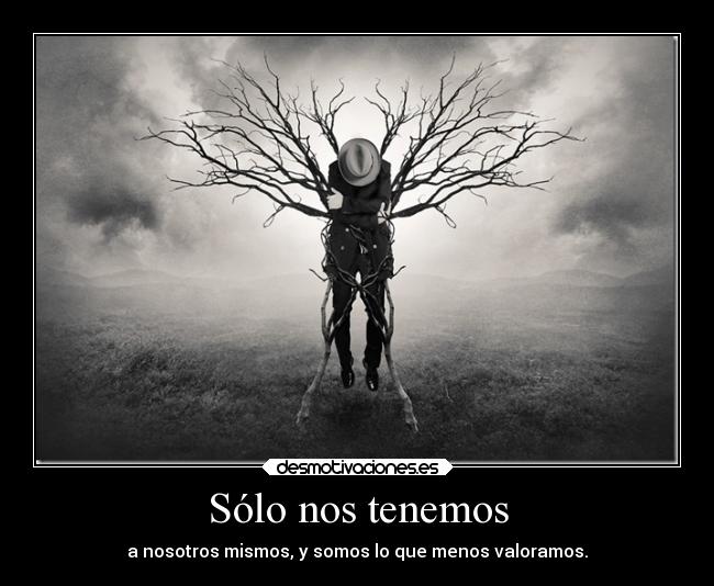 Sólo nos tenemos - 