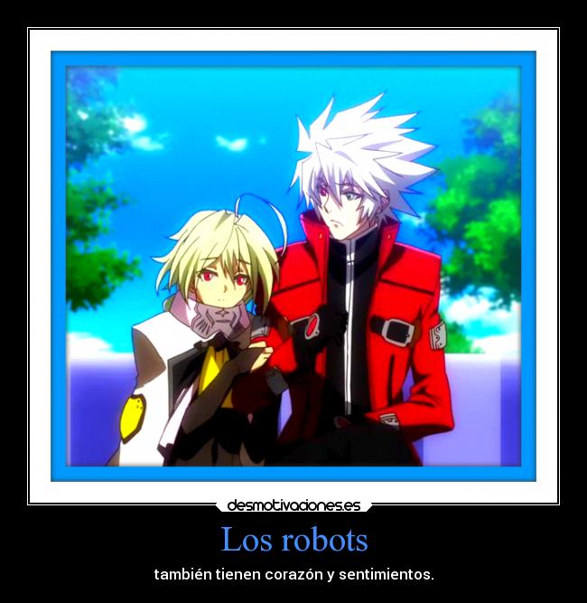 Los robots - también tienen corazón y sentimientos.