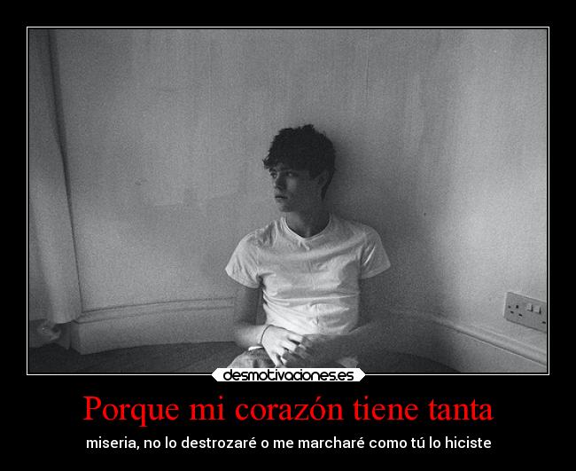 Porque mi corazón tiene tanta - 