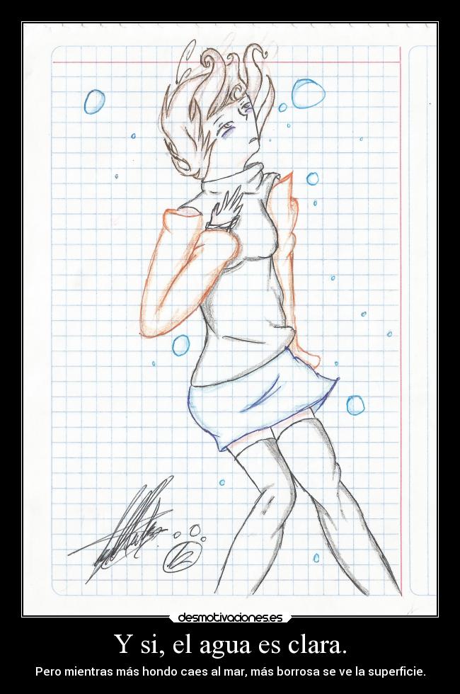Y si, el agua es clara. - 