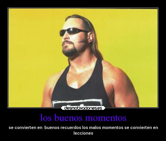 los buenos momentos -