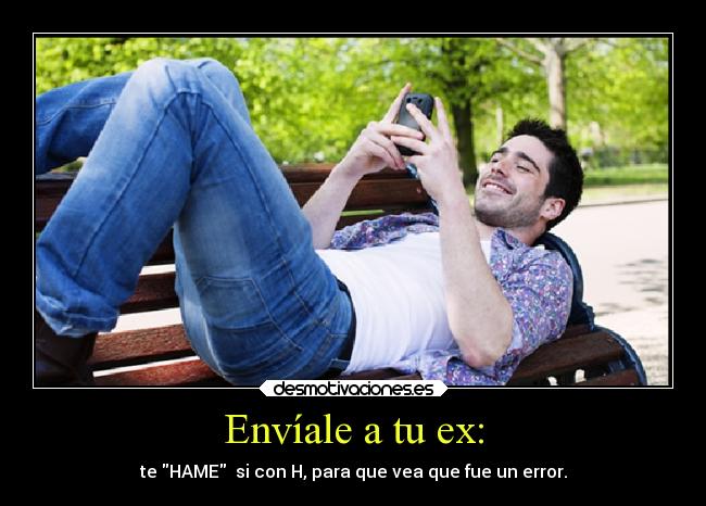 Envíale a tu ex: - 
