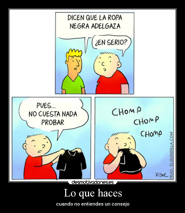 Lo que haces -