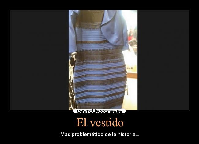 El vestido - Mas problemático de la historia...
