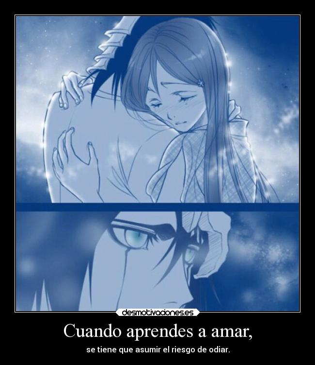 Cuando aprendes a amar, -