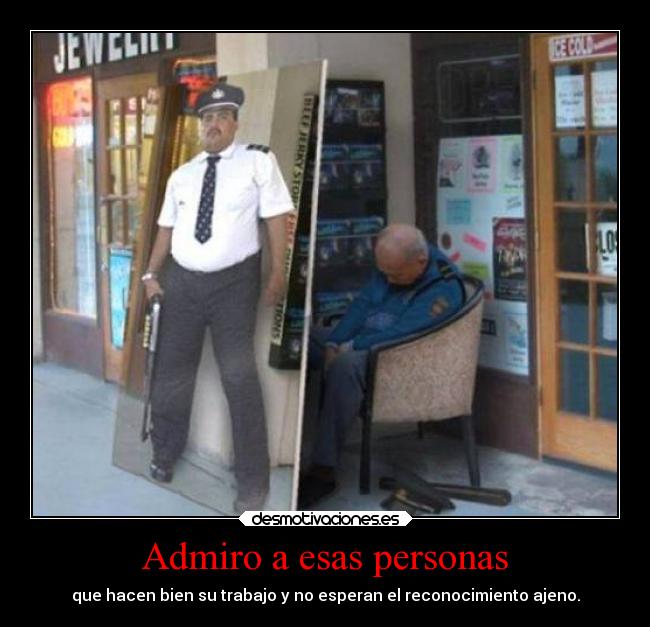 Admiro a esas personas - 