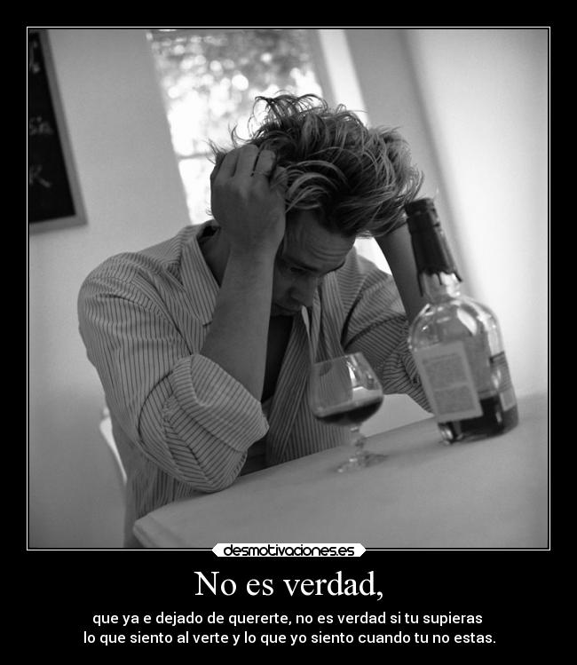 No es verdad, - 