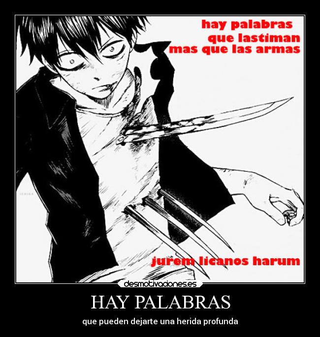 HAY PALABRAS - que pueden dejarte una herida profunda