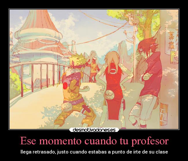 Ese momento cuando tu profesor -