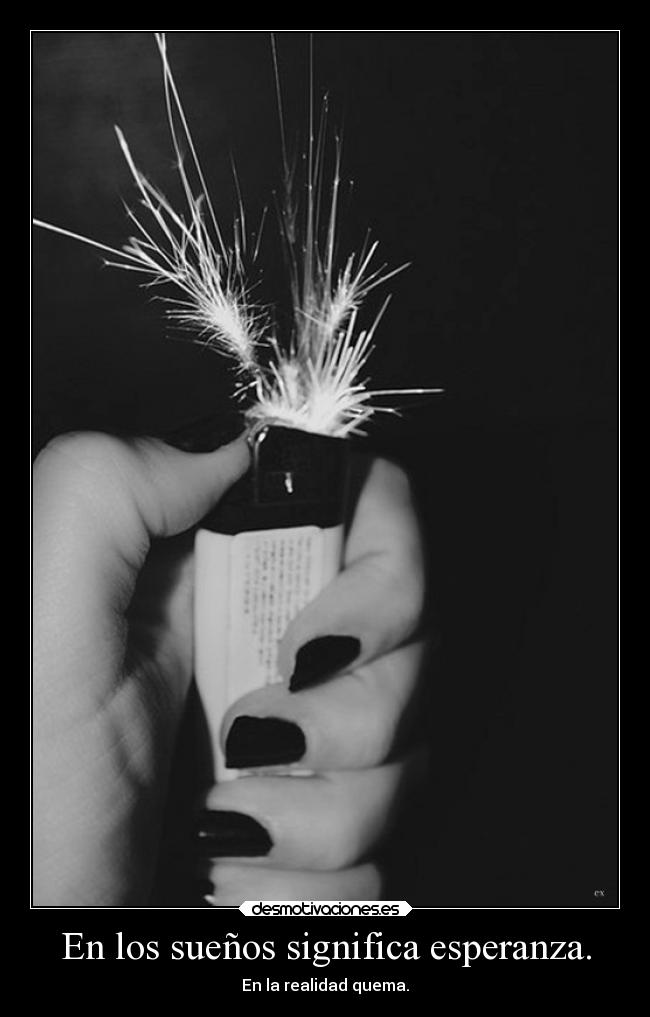 En los sueños significa esperanza. - 
