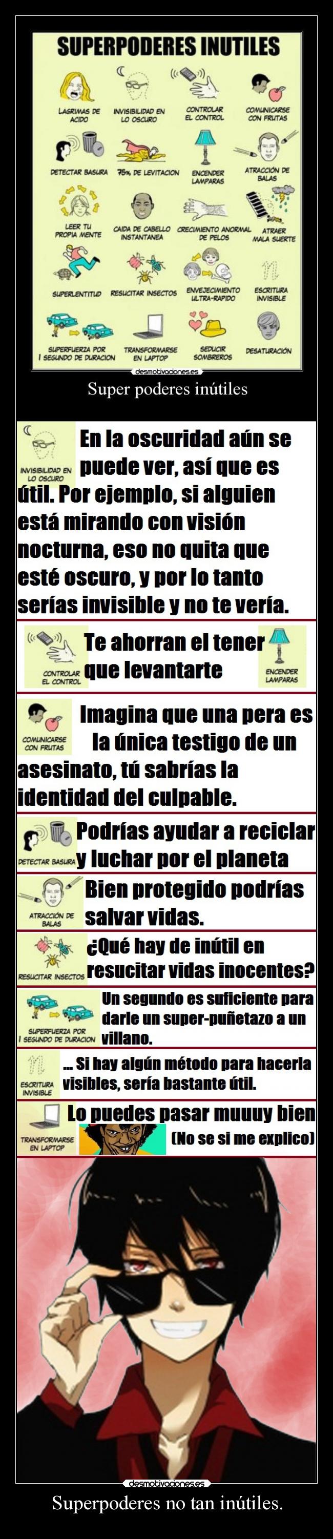 Superpoderes no tan inútiles. -