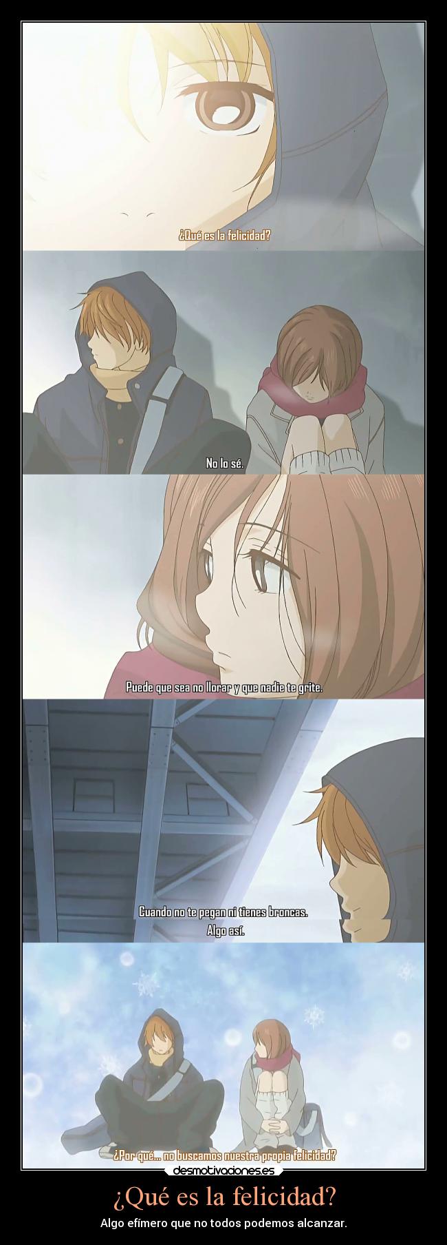 ¿Qué es la felicidad? - Algo efímero que no todos podemos alcanzar.