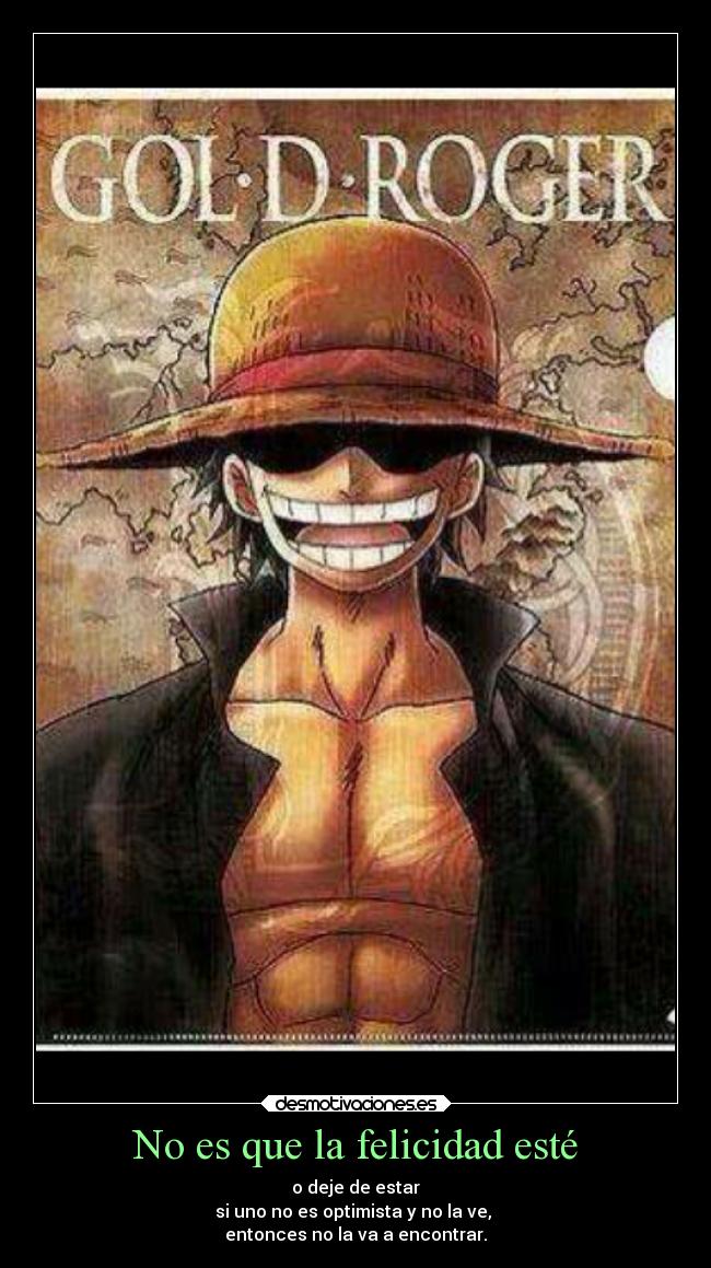 No es que la felicidad esté -