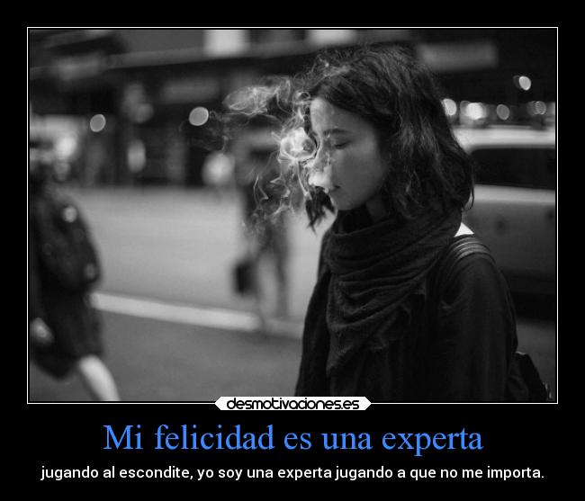 Mi felicidad es una experta -