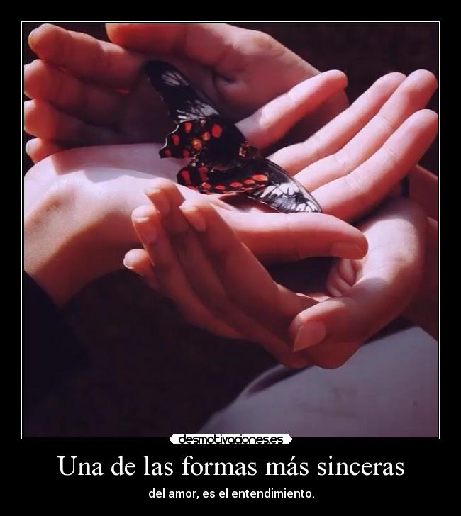 Una de las formas más sinceras - 