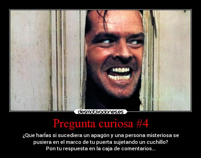 carteles frases pregunta cartel asesino resplandor kubrick loco desmotivaciones
