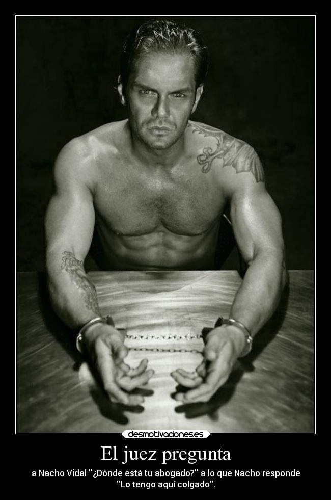 carteles graciosas nacho vidal detencion desmotivaciones