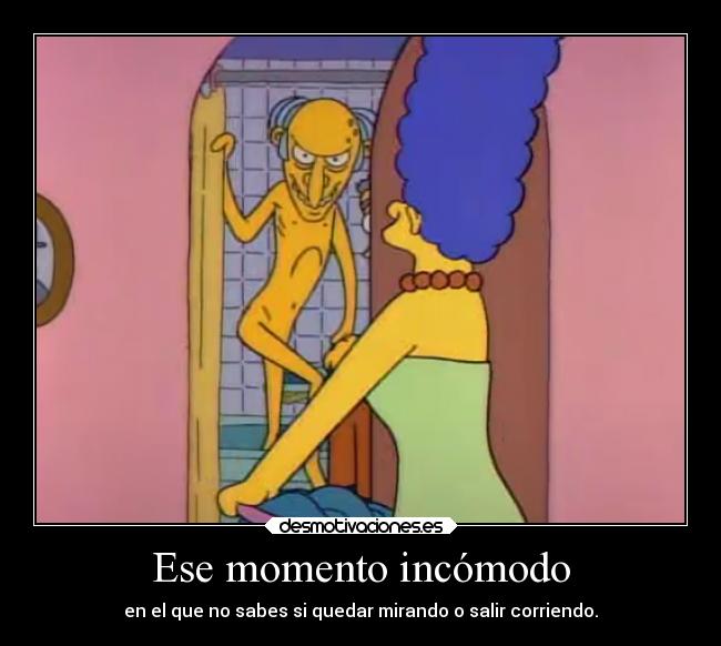 Ese momento incómodo -