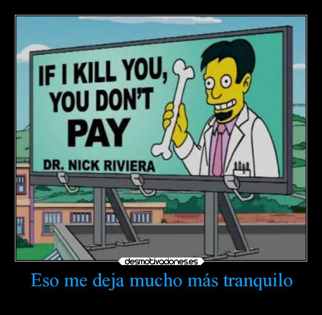 Eso me deja mucho más tranquilo - 