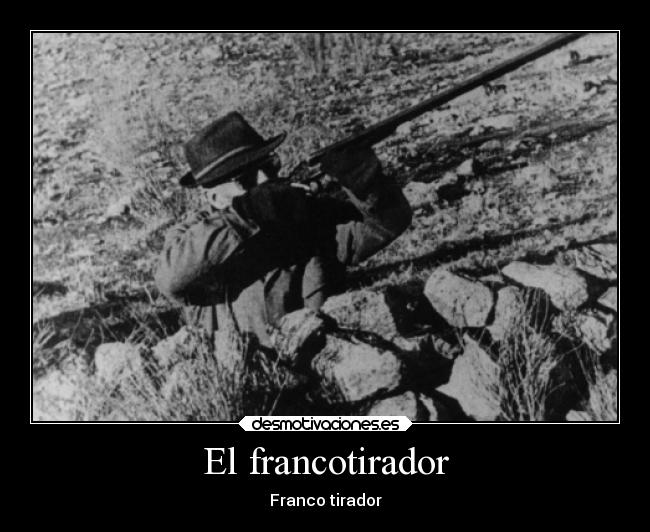 El francotirador - Franco tirador