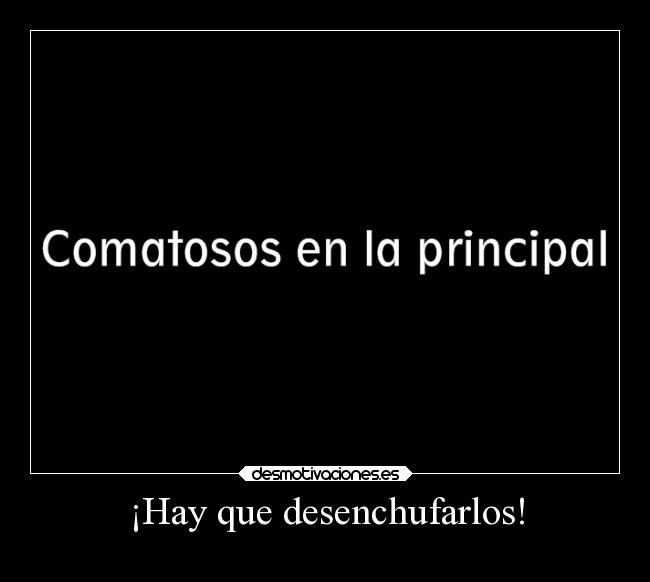 ¡Hay que desenchufarlos! -