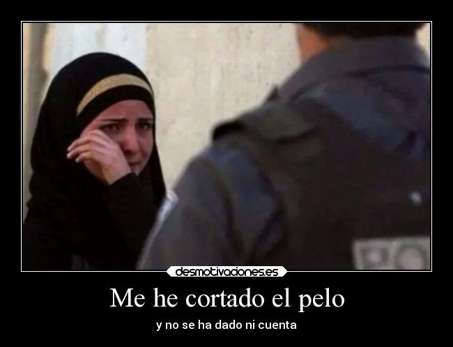 Me he cortado el pelo - 