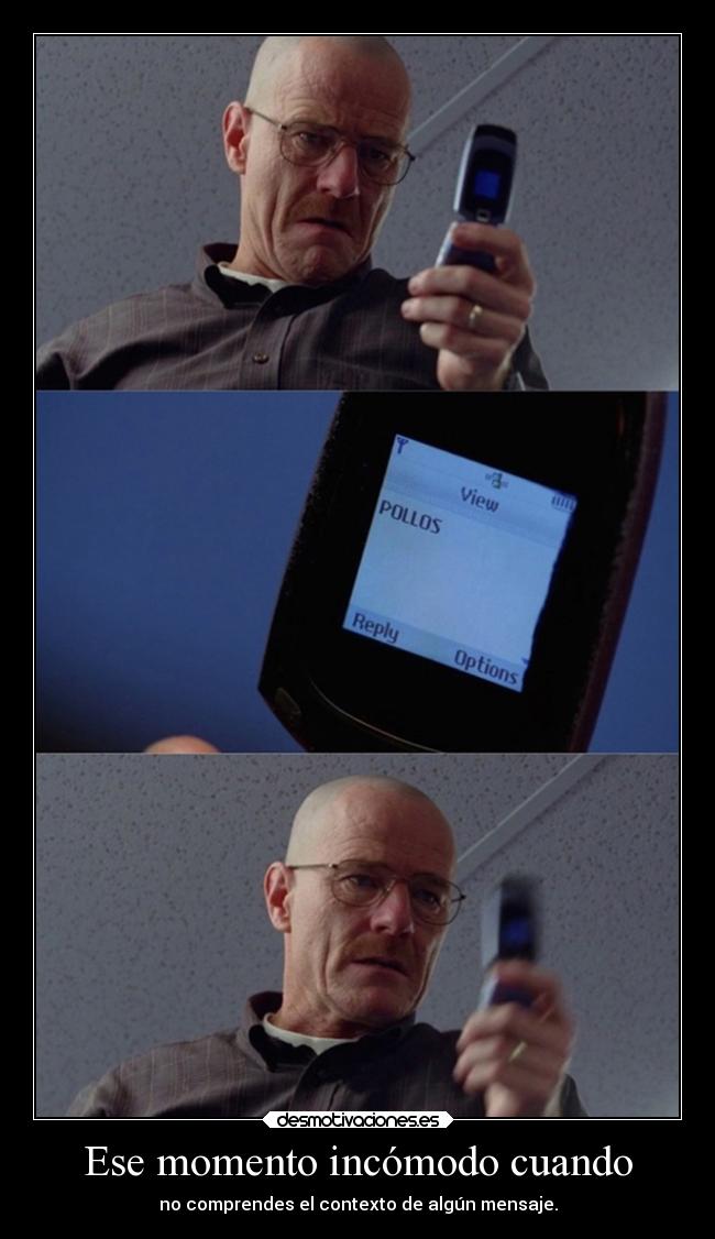 Ese momento incómodo cuando -