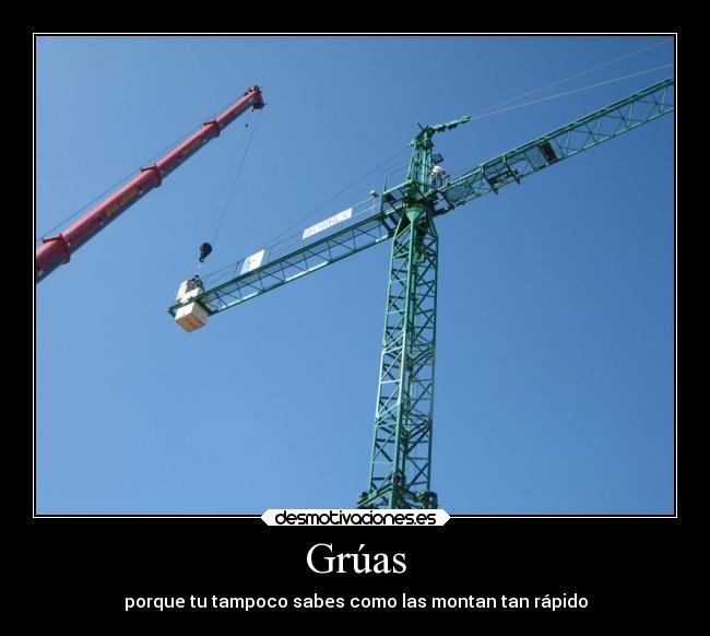 carteles humor gruas desmotivaciones