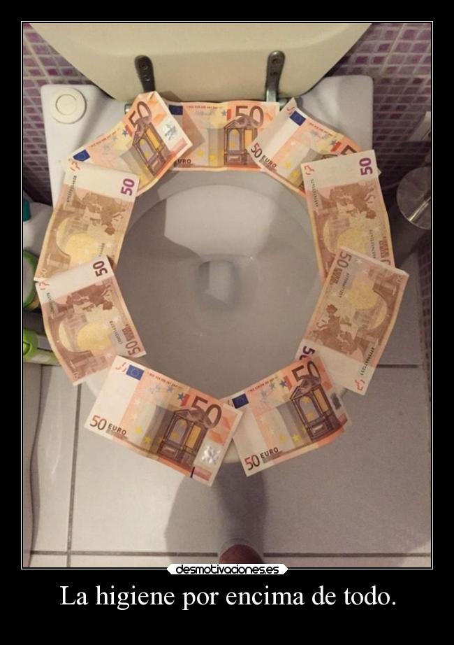 La higiene por encima de todo. -