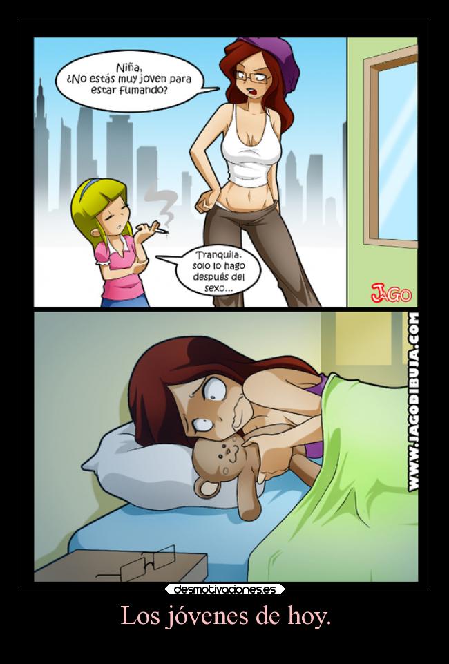 Los jóvenes de hoy. -