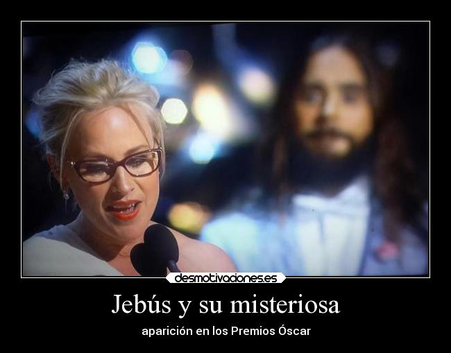 Jebús y su misteriosa - aparición en los Premios Óscar