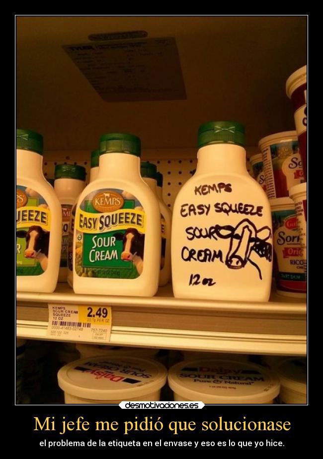 Mi jefe me pidió que solucionase -