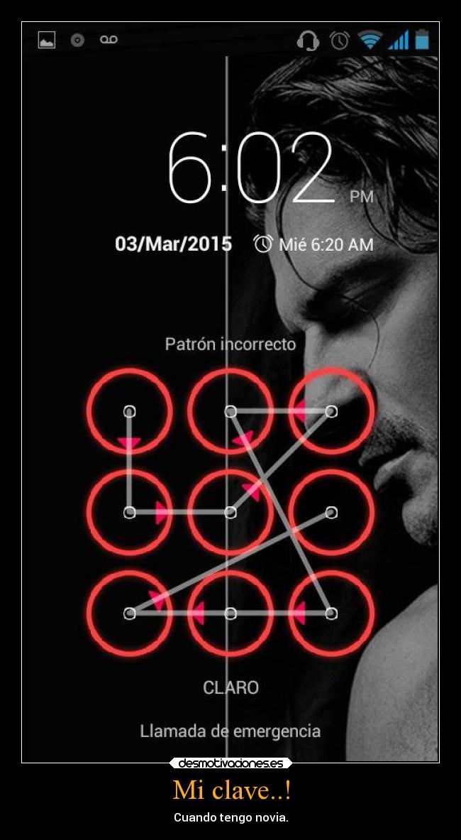 Mi clave..! - Cuando tengo novia.