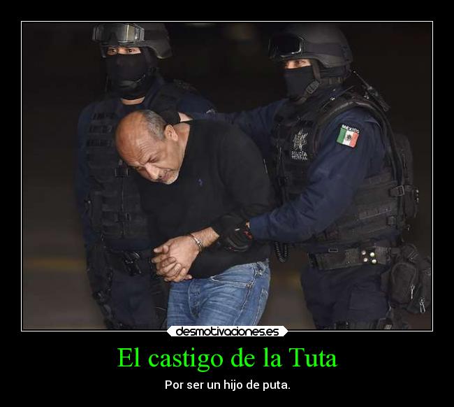 El castigo de la Tuta -