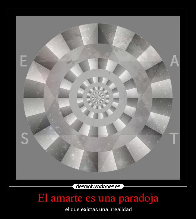El amarte es una paradoja - 