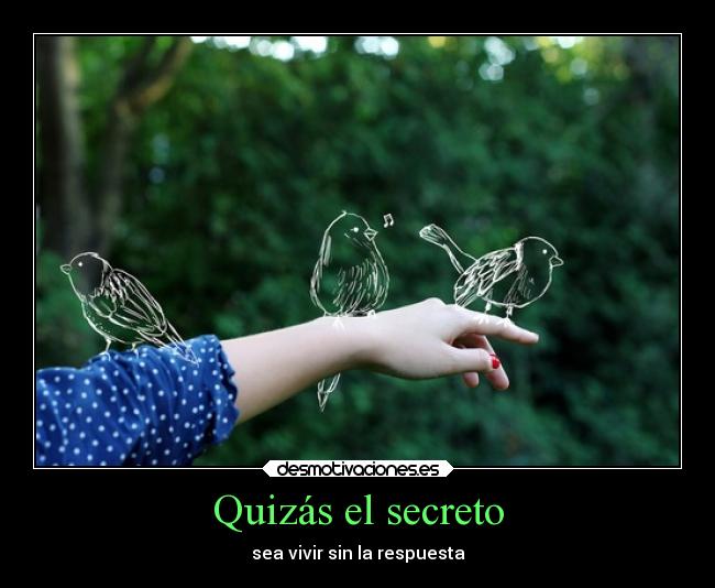 Quizás el secreto - 