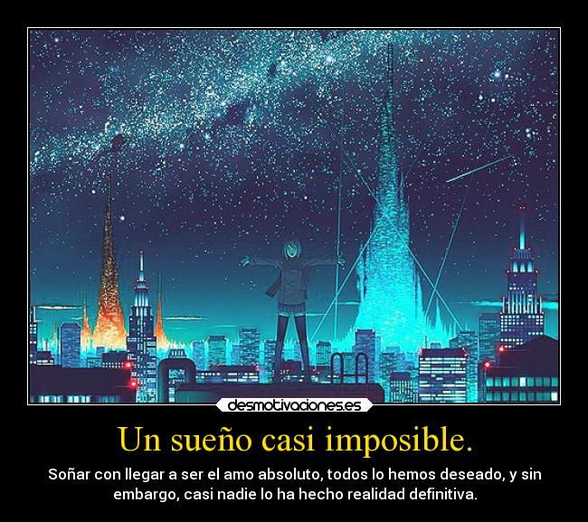 carteles imposible sociedad mundo esperanza imposible suenos noche anhelo desmotivaciones