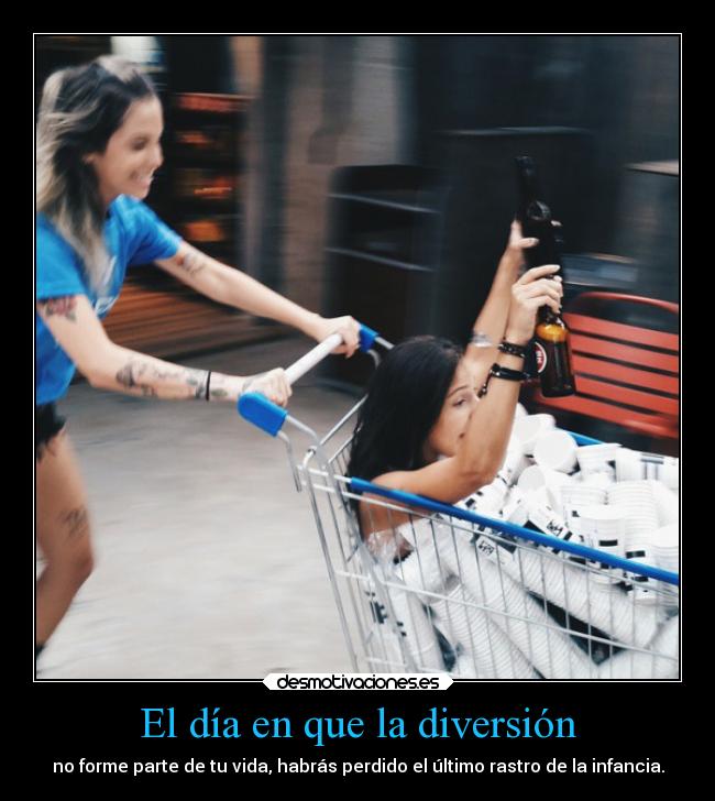 El día en que la diversión - 