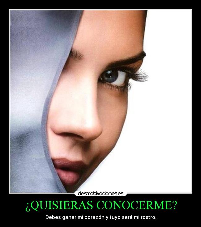 ¿QUISIERAS CONOCERME? - 