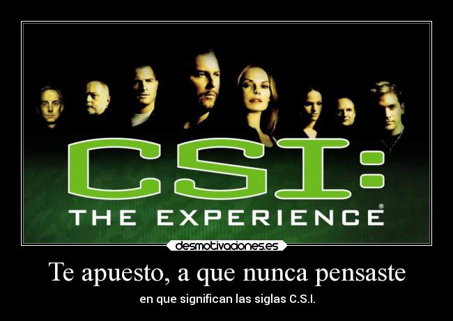 Te apuesto, a que nunca pensaste -