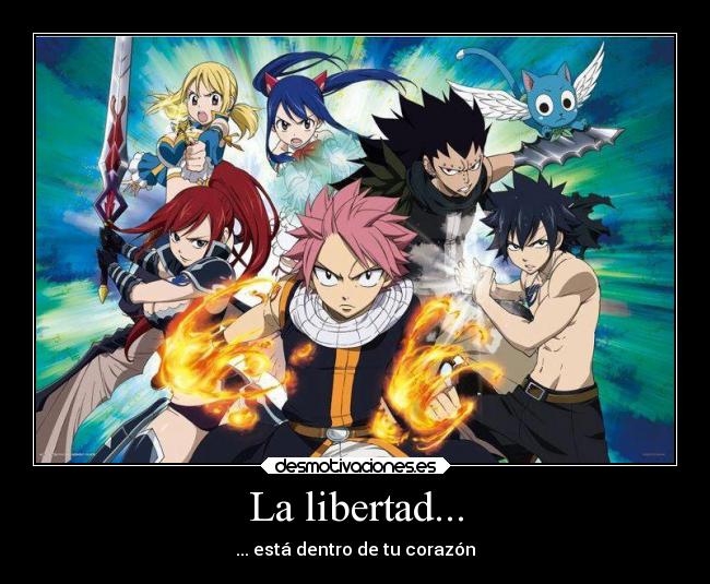 La libertad... -