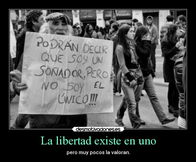 carteles libertad esperanza ideas desmotivaciones