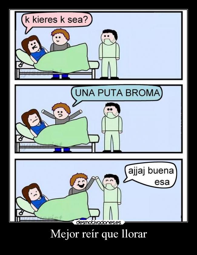 Mejor reír que llorar - 